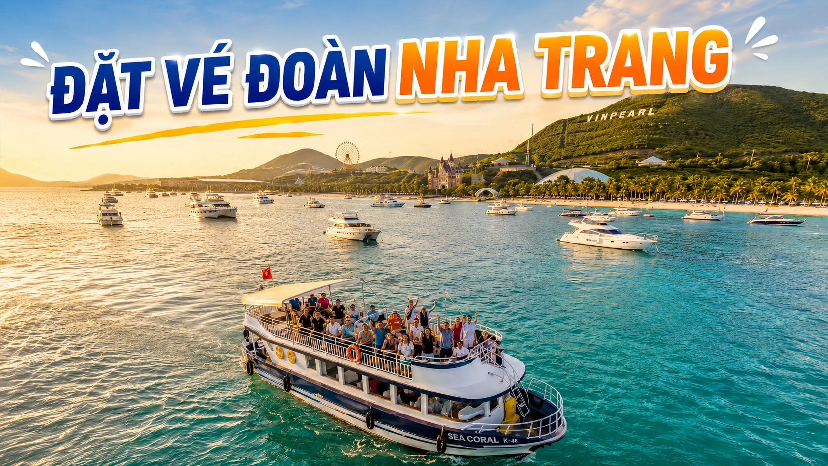 Đặt vé đoàn Nha Trang